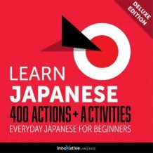 Everyday Japanese for Beginners - 400 Actions & Activities