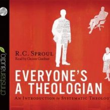 Everyone's a Theologian: An Introduction to Systematic Theology