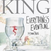 Everything's Eventual: Five Dark Tales