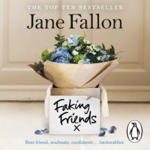 Faking Friends: THE SUNDAY TIMES BESTSELLER