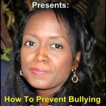 Felicia Harris Presents: How To Prevent Bullying In One Easy Step