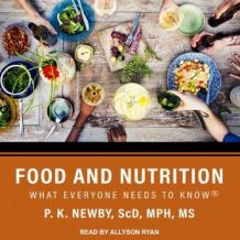 Food and Nutrition: What Everyone Needs to Know