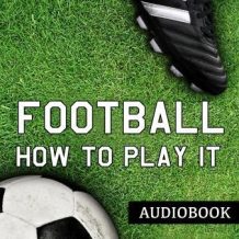 Football and How to Play It