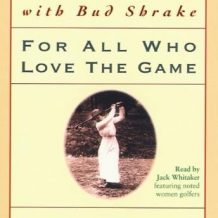 For All Who Love the Game: Lessons and Teachings for Women