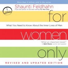 For Women Only, Revised and Updated Edition: What You Need to Know About the Inner Lives of Men