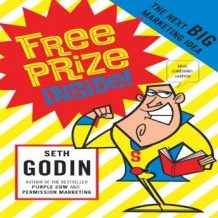 Free Prize Inside!: The Next Big Marketing Idea