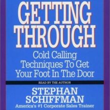 Getting Through: Cold Calling Techniques To Get Your Foot In The Door