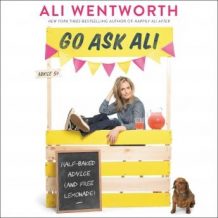 Go Ask Ali: Half-Baked Advice (and Free Lemonade)