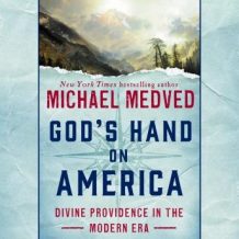 God's Hand on America: Divine Providence in the Modern Era