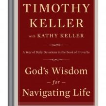 God's Wisdom for Navigating Life: A Year of Daily Devotions in the Book of Proverbs