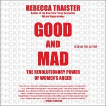 Good and Mad: The Revolutionary Power of Women's Anger