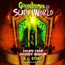 Goosebumps Slappyworld #5: Escape from Shudder Mansion