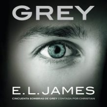 Grey (Cincuenta sombras contada por Christian Grey 1)