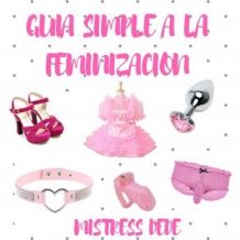 Guia Simple a la Feminizacion