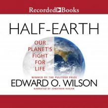 Half-Earth: Our Planet's Fight for Life