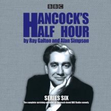 Hancock's Half Hour: Series 6: 19 episodes of the classic BBC Radio comedy series