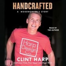 Handcrafted: A Woodworker's Story