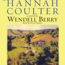 Hannah Coulter: A Novel