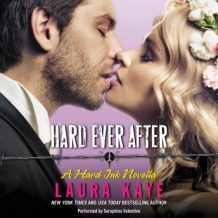 Hard Ever After: A Hard Ink Novella