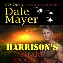 Harrison's Heart: Book 7: Heroes For Hire