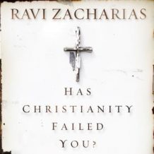 Has Christianity Failed You?