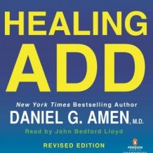 Healing ADD Revised Edition: The Breakthrough Program that Allows You to See and Heal the 7 Types of ADD