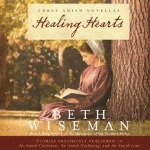 Healing Hearts: A Collection of Amish Romances