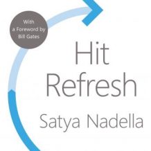 Hit Refresh: A Memoir by Microsoft's CEO