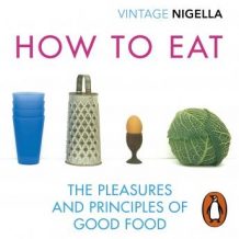 How To Eat: Vintage Classics Anniversary Edition