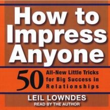 How to Impress anyone