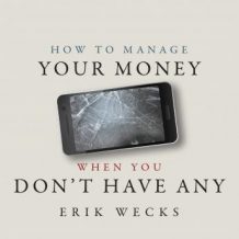 How to Manage Your Money When You Don't Have Any