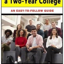 How to Succeed at a Two-Year College: An Easy-to-Follow Guide