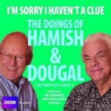 I'm Sorry I Haven't A Clue: The Doings Of Hamish And Dougal Series 3