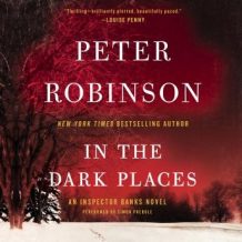 In the Dark Places: An Inspector Banks Novel