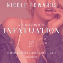 Infatuation: A Club Destiny Novel, Book 4
