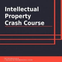 Intellectual Property Crash Course