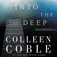 Into the Deep: A Rock Harbor Novel