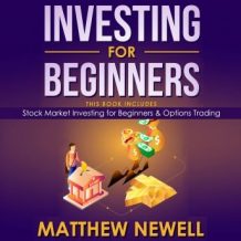 Investing for Beginners: This Book Includes - Stock Market Investing for Beginners & Options Trading
