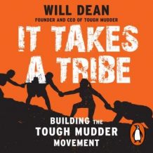 It Takes a Tribe: Building the Tough Mudder Movement