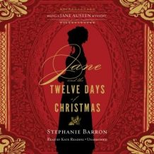 Jane and the Twelve Days of Christmas: Being a Jane Austen Mystery