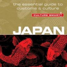 Japan - Culture Smart!: The Essential Guide to Customs & Culture