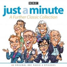 Just A Minute: A Further Classic Collection: 22 archive episodes of the much-loved BBC radio comedy game