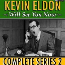 Kevin Eldon Will See you Now: The Complete Series 2