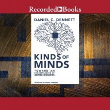 Kinds of Minds: Toward an Understanding of Consciousness