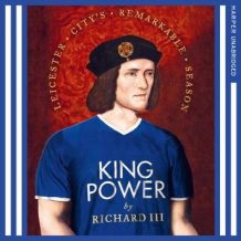 King Power: Leicester City's Remarkable Season