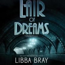 Lair of Dreams: A Diviners Novel