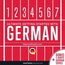 Learn German - Ultimate Getting Started with German