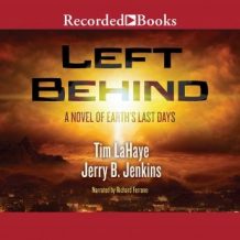 Left Behind: A Novel of the Earth's Last Days