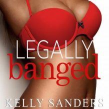 Legally Banged