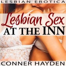 Lesbian Sex at the Inn: Lesbian Erotica